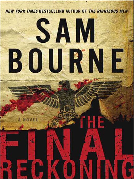 Title details for The Final Reckoning by Sam Bourne - Available